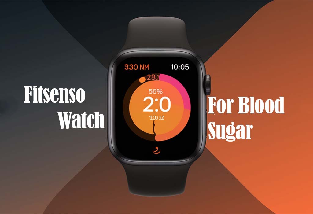 Fitsenso Watch for Blood Sugar